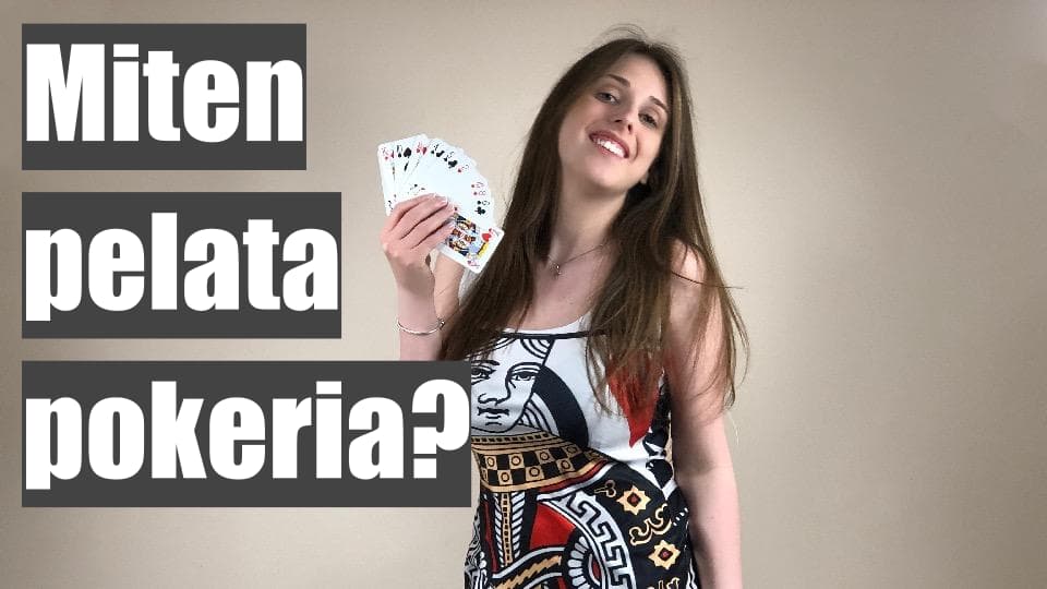 Miten pelata pokeria