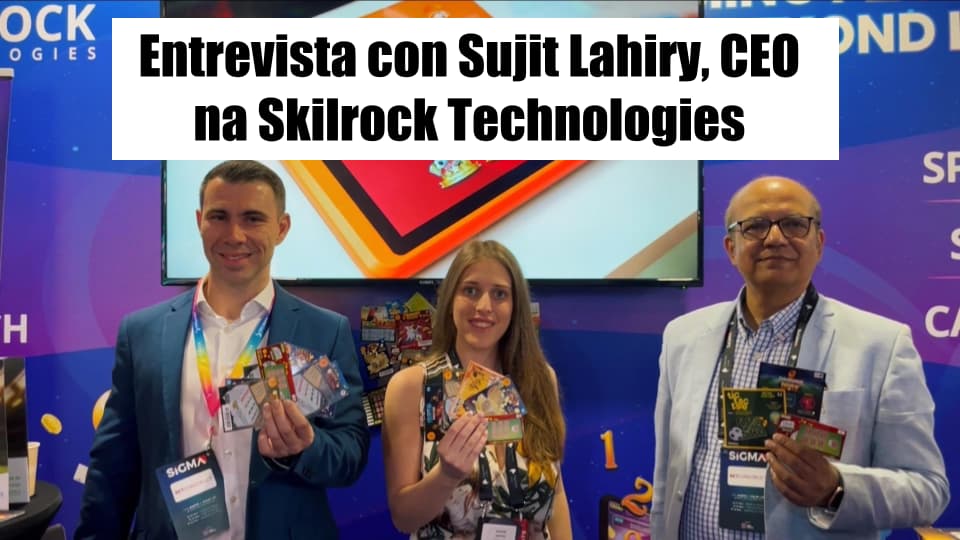 Entrevista com o CEO da Skilrock Technologies - Sujit Lahiry