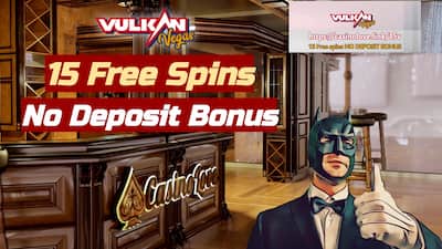 Vulkan Vegas Casino 15 free spins no deposit bonus